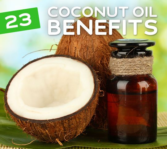 23 Benefits of Coconut Oil- prevents cancer, controls blood sugar levels, decreases belly fat, heals bruises faster and so much more.